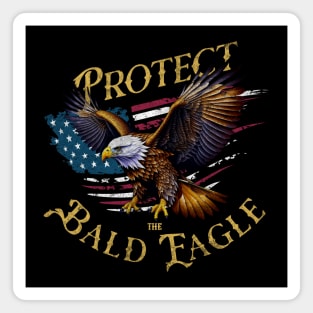Protect the Bald Eagle Magnet